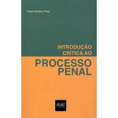 Sorteio do livro ?Introdução Crítica ao Processo Penal? ? Participe!
