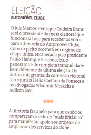 Juiz Marcos Henrique Caldeira Brant presidirá eleição do Automóvel Clube