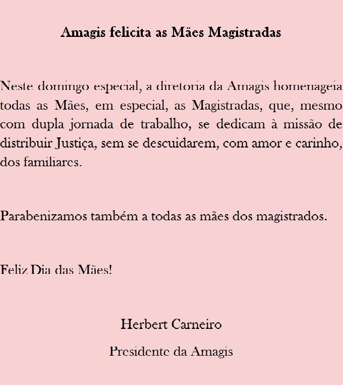 Amagis felicita as Mães Magistradas