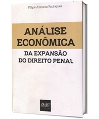 Sorteio do livro – “Análise econômica da expansão do Direito Penal” – Participe!