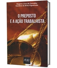 Sorteio do livro – “O Preposto e a Ação Trabalhista” – Participe!