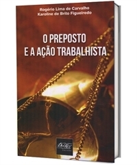 Sorteio do livro – “O Preposto e a Ação Trabalhista” – Participe!