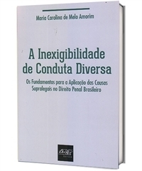 Sorteio do livro “A inexigibilidade de Conduta Diversa” – Participe!