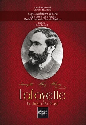 Livro destaca vida e obra do jurista Lafayette Rodrigues Pereira