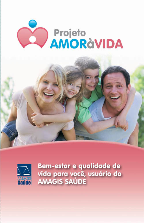 Conheça o Projeto “Amor à Vida”