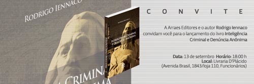 Livro aborda o tema da inteligência criminal e denúncia anônima