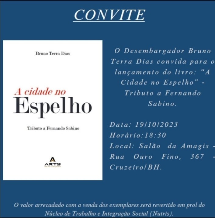 Desembargador Bruno Terra Dias convida para lançamento de livro em homenagem ao escritor Fernando Sabino